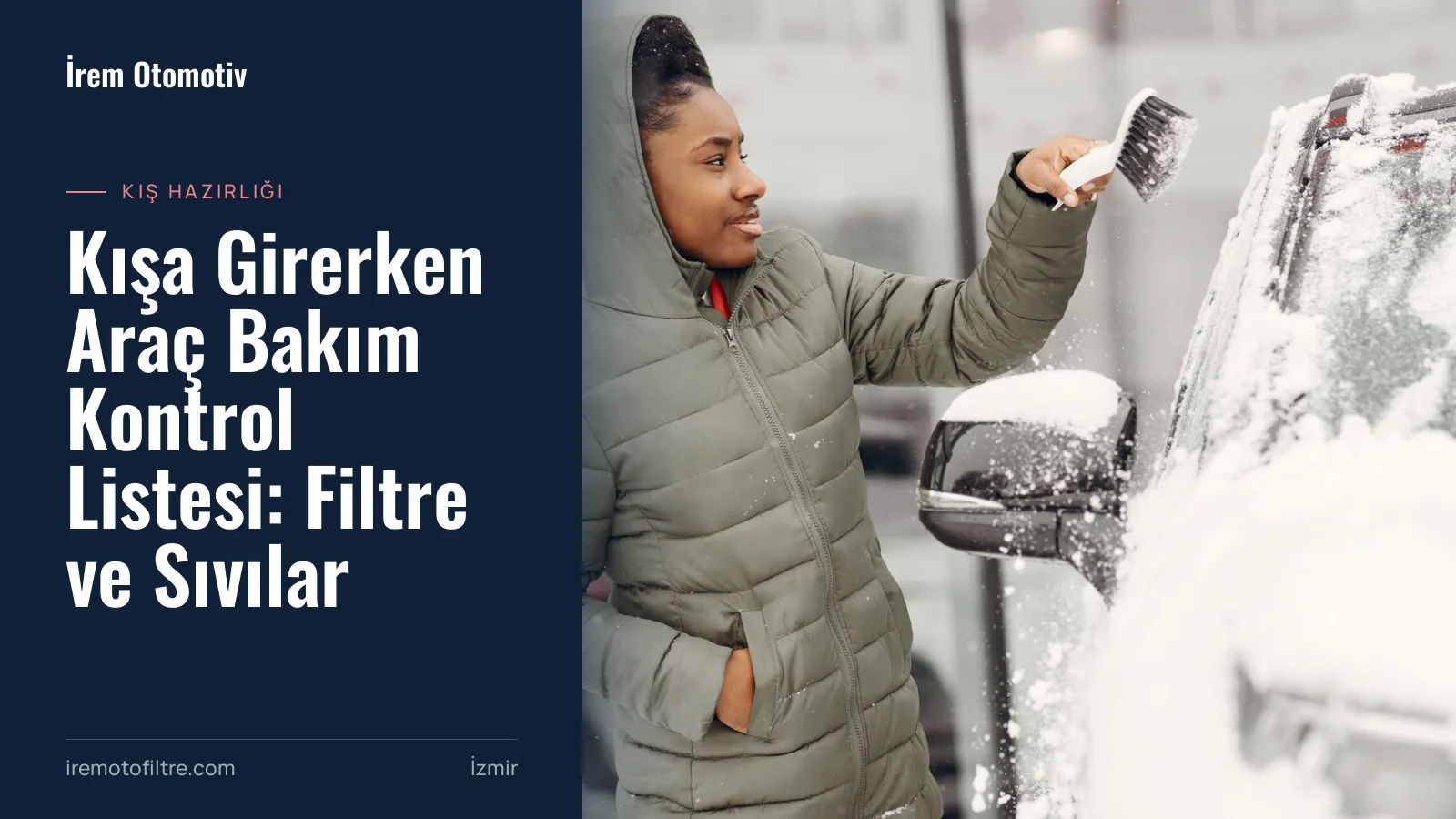 Kışa Girerken Araç Bakım Kontrol Listesi: Filtre ve Sıvılar