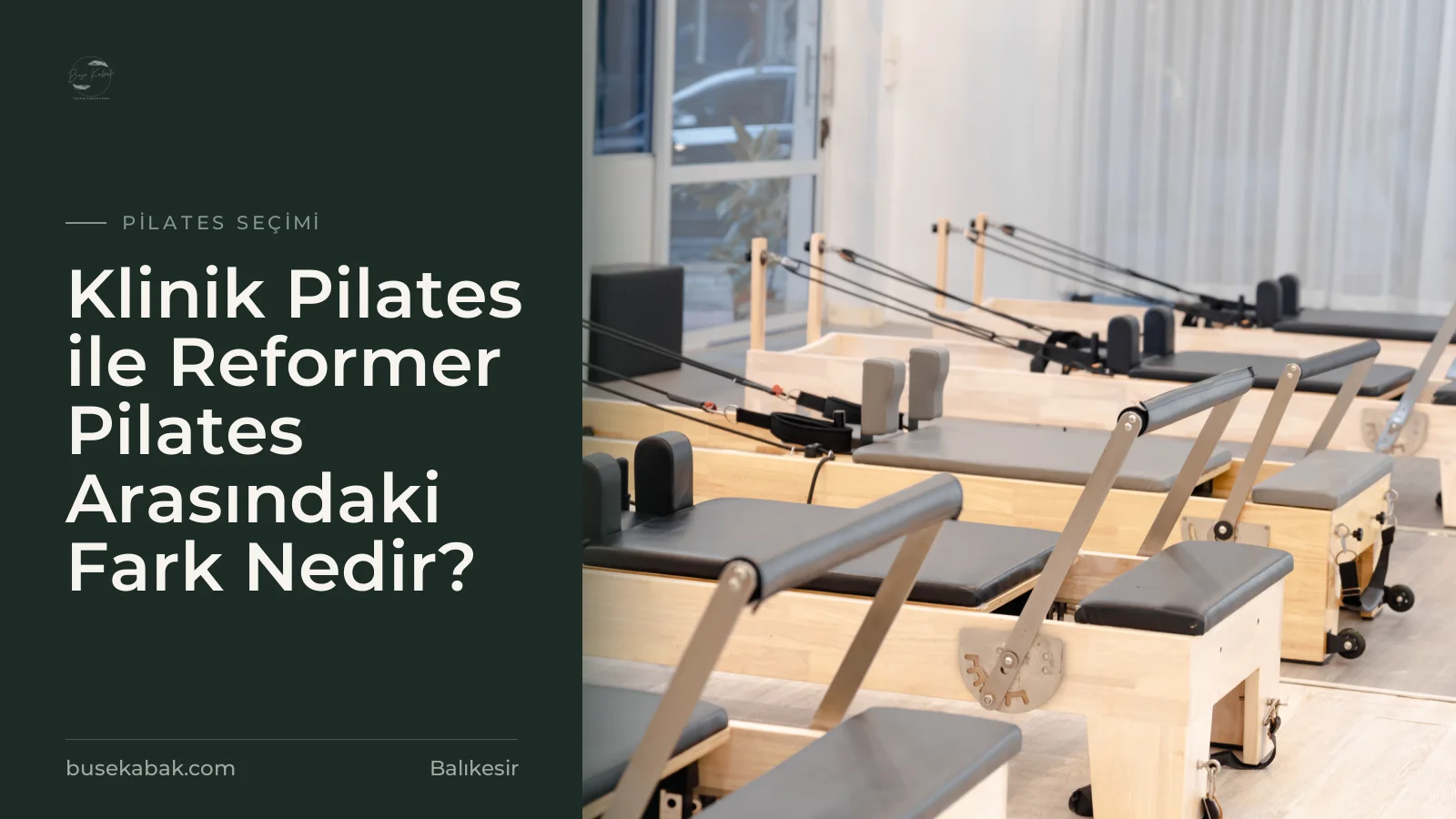 Klinik Pilates ile Reformer Pilates Arasındaki Fark Nedir?